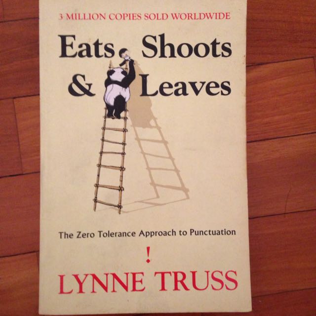 Eats Shoots and Leaves Lynne Truss, Hobbies & Toys, Books & Magazines, Children's Books on Carousell Eats Shoots and Leaves Lynne Truss, Hobbies & Toys, Books & Magazines, Children's Books on Carousell