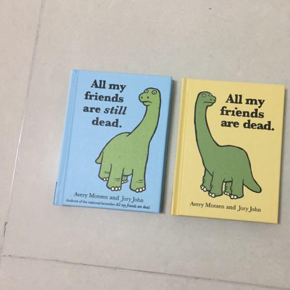 All My Friend Are Dead All My Friends Are Still Dead Book Books