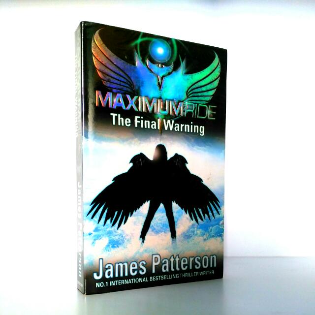 Maximum Ride The Final Warning James Patterson Books