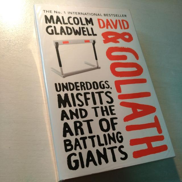 Malcolm Gladwell David Goliath Underdogs Misfits The Art