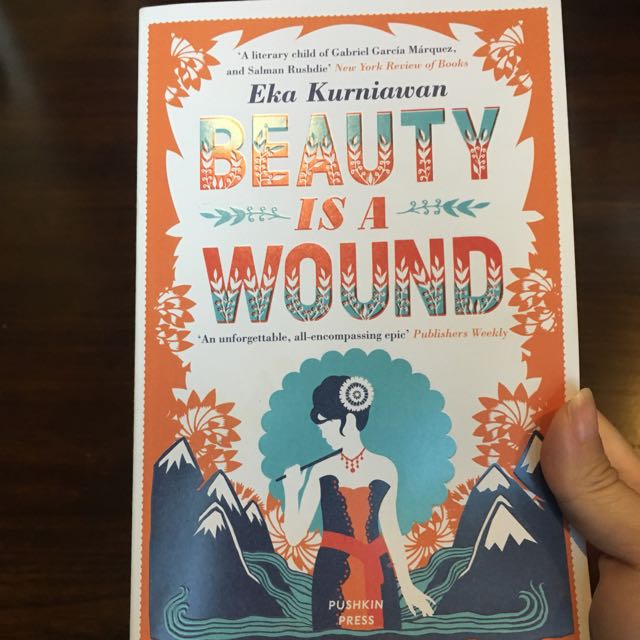 Beauty Is A Wound By Eka Kurniawan Books Stationery Fiction On Carousell