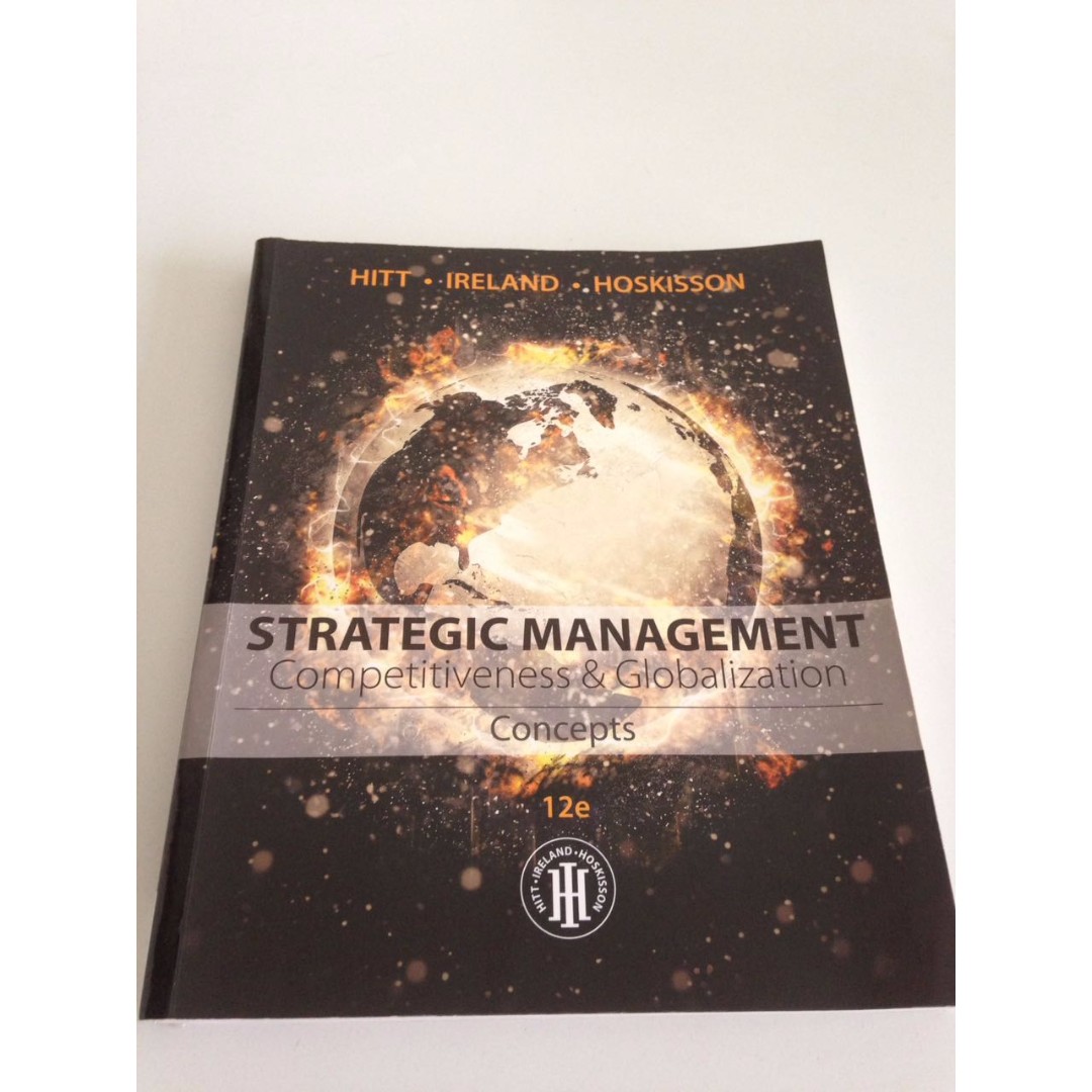 Strategic Management Concepts Competitiveness And Globalization