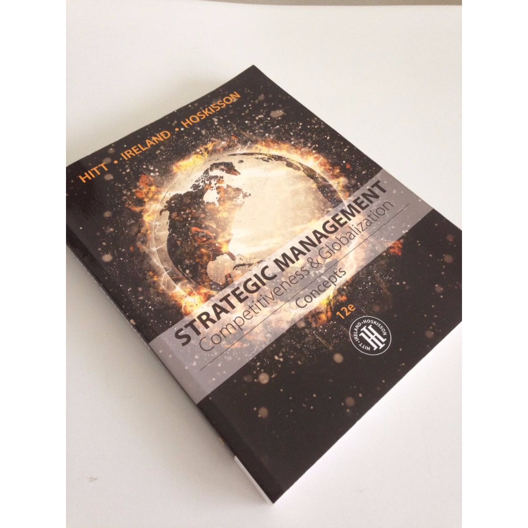 Strategic Management Concepts Competitiveness And Globalization