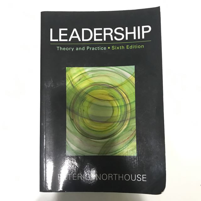 Leadership Theory And Practice 6th Ed By Peter G Northouse Books Stationery Textbooks On Carousell