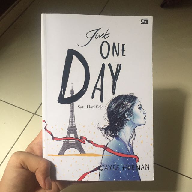 Novel Just One Day Gayle Forman Buku Alat Tulis Buku Di Carousell