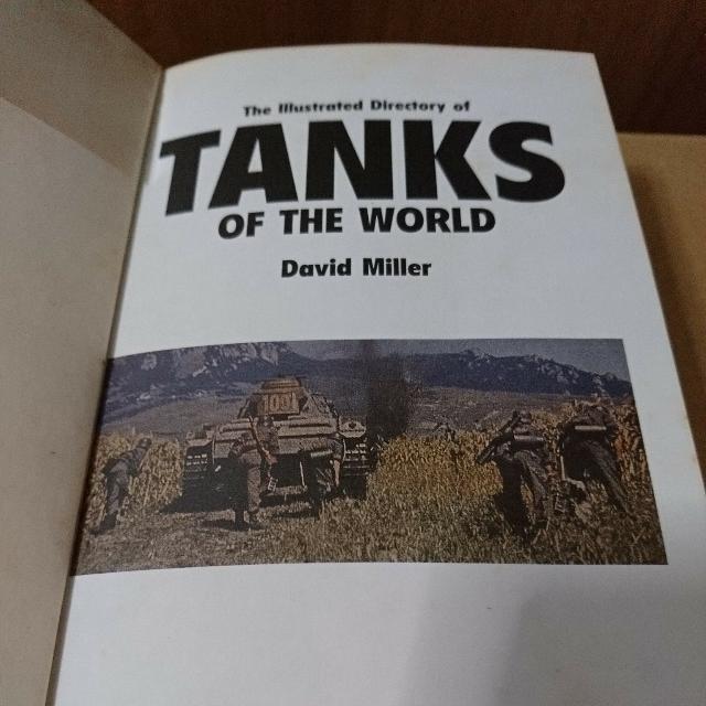 The Illustrated Dictionary Of TANKS OF THE WORLD FROM WORLD WAR I TO THE PRESENT DAY, David