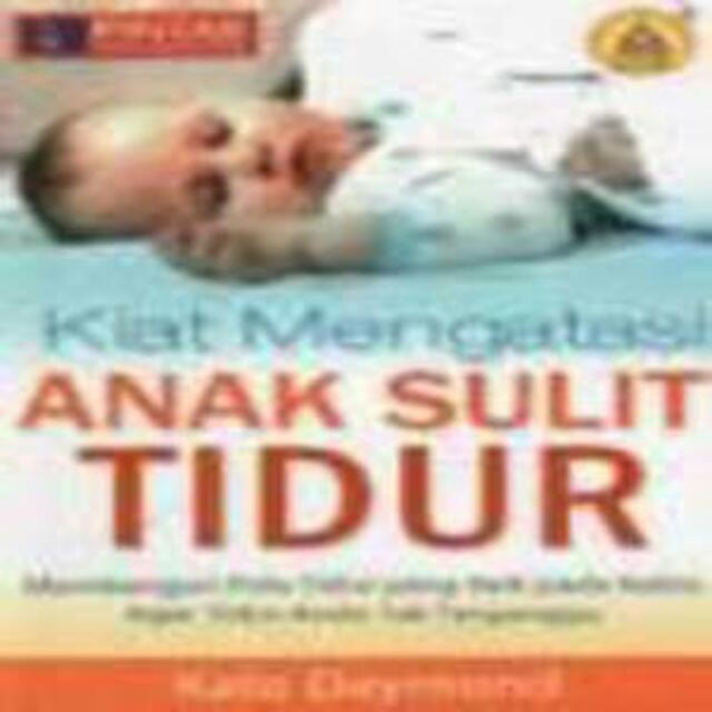 Kiat Mengatasi Anak Sulit Tidur Hodder Stoughton Buku Alat Tulis Buku Di Carousell Sell in a snap, buy with a chat. carousell