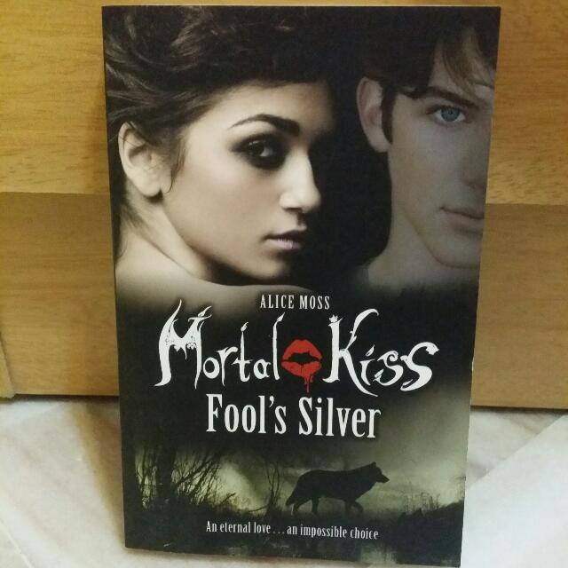 Mortal Kiss: Fools Silver