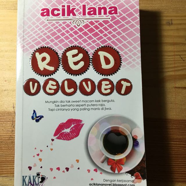 Novel Melayu Red Velvet By Acik Lana Books Stationery Books On Carousell