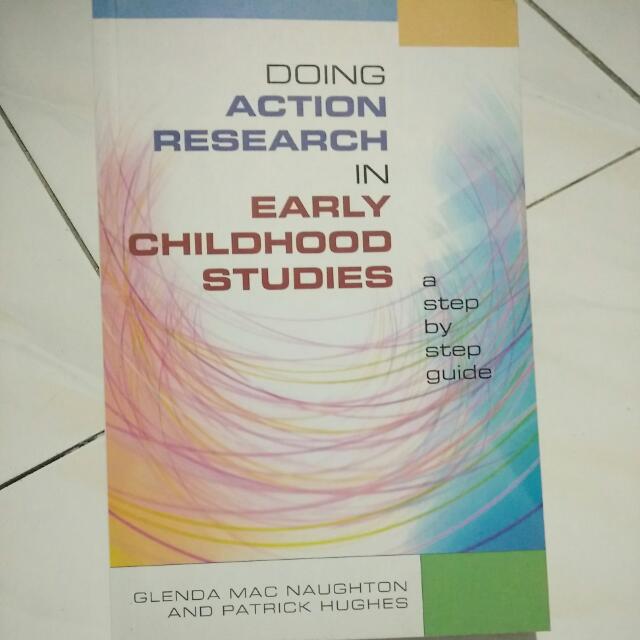 Doing Action Research in Early Childhood Studies: a step-by-step guide