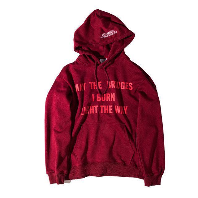 May the bridges i burn light the way new arrivals hoodie
