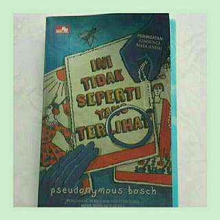 INI TIDAK SEPERTI YANG TERLIHAT