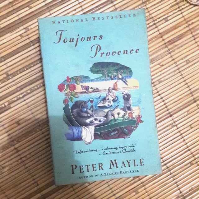 Toujours Provence Peter Mayle Books Stationery Books On Carousell