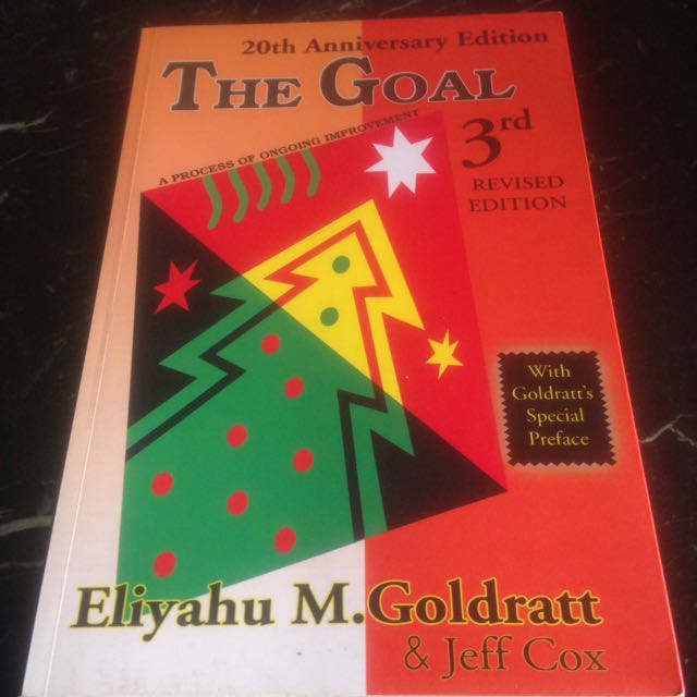 The Goal A Process Of Ongoing Improvement 3rd Revised Edition