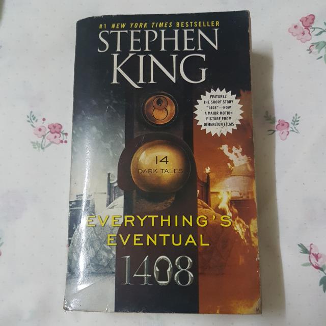 Everything S Eventual 1408 By Stephen King Books Books On Carousell