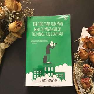 the 100 years old man who climbed out of the window and disappeared