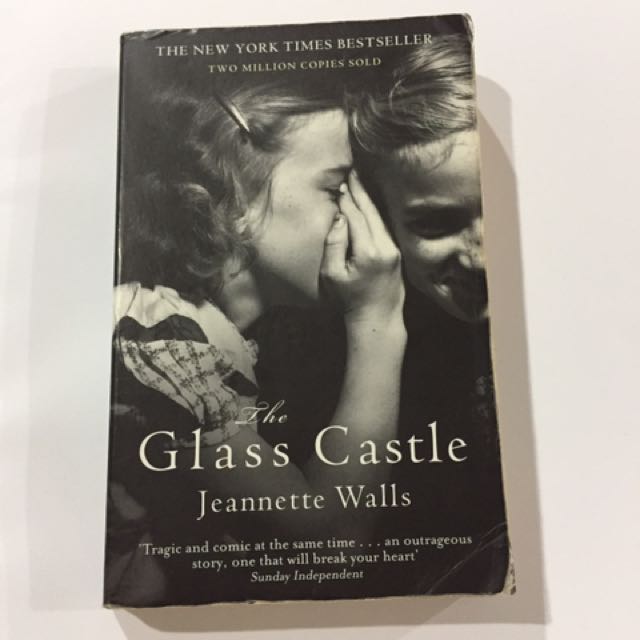 The Glass Castle By Jeannette Walls Books Stationery Fiction On Carousell