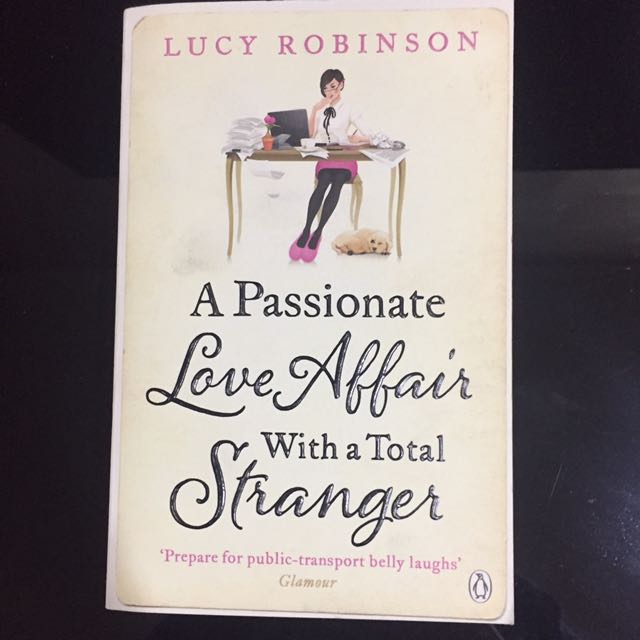 A Passionate Love Affair with a Total Stranger