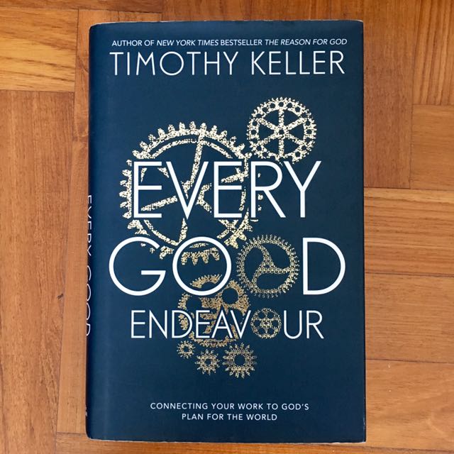 Every Good Endeavour Timothy Keller Books Stationery Fiction