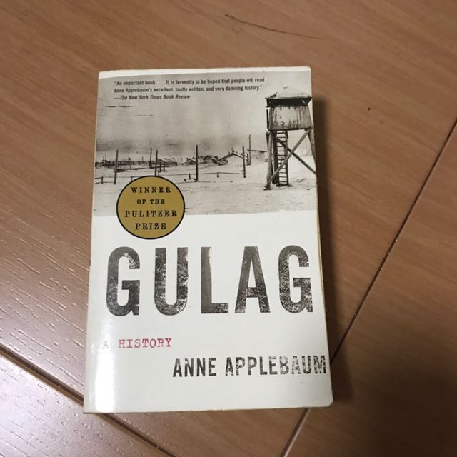 Gulag Book By Anne Applebaum Books Stationery Fiction On Carousell