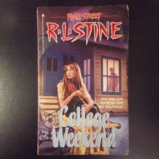 Rl Stine Fear Street College Weekend Hobbies And Toys Books And Magazines Storybooks On Carousell