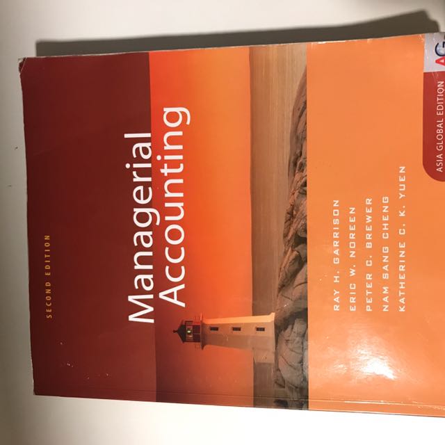 Managerial Accounting Second Edition By Ray H Garrison Eric W