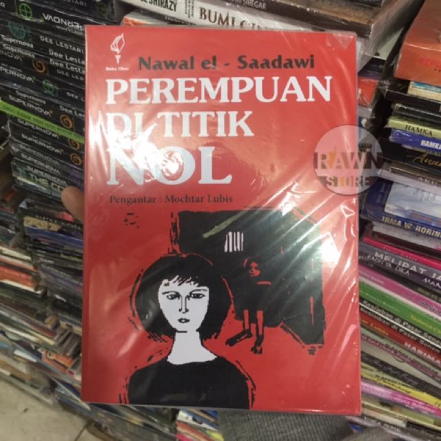 Buku Novel Perempuan Di Titik Nol By Nawal El Saadawi Buku Alat Tulis Buku Di Carousell Buku Novel Perempuan Di Titik Nol By Nawal El Saadawi Buku Alat Tulis Buku Di Carousell