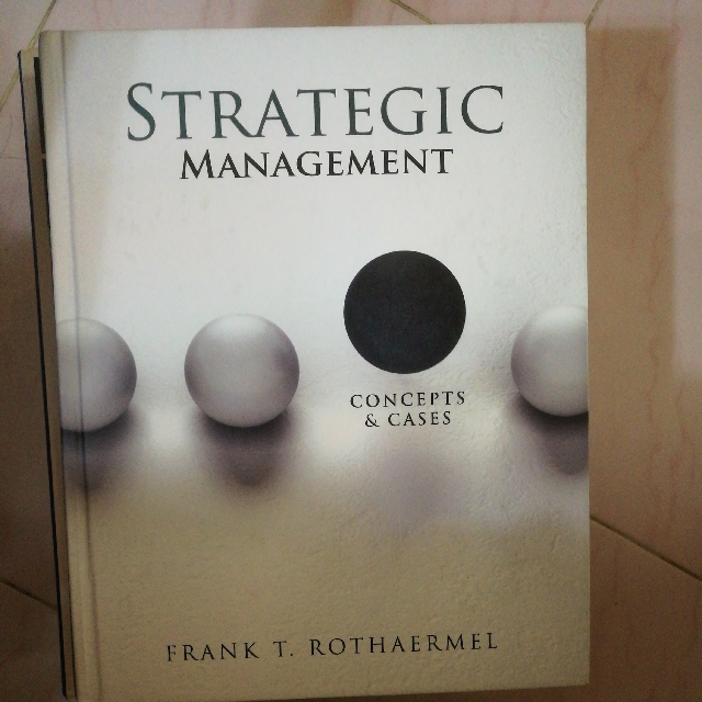 Strategic Management Concepts And Cases Frank T Rothaermel