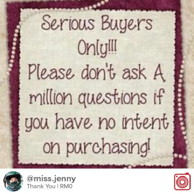 Serious Buyers Only!!! THANK YOU!!!, Everything Else, Others on 