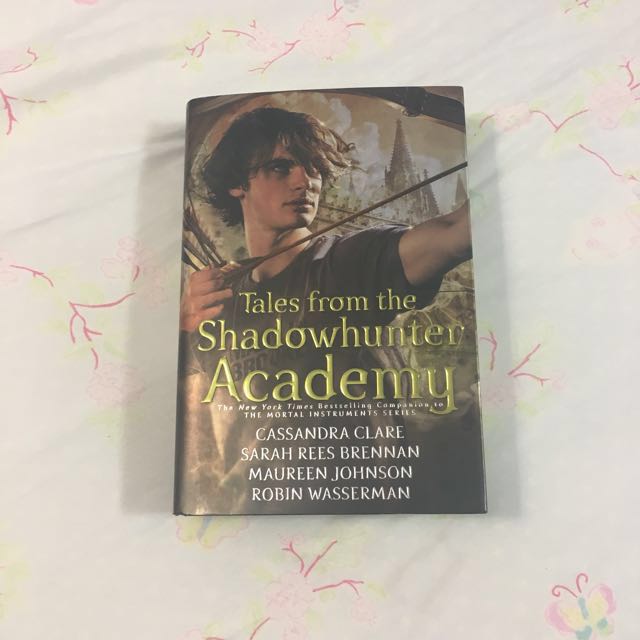 Hardcover Tales From The Shadowhunter Academy By Cassandra Clare