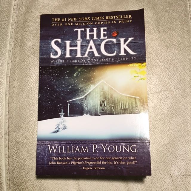 The Shack Where Trashy Confronts Eternity William P Young Books