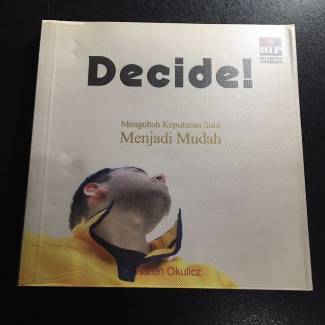 Decide Mengubah Keputusan Sulit Menjadi Mudah Karen Okulicz Buku Alat Tulis Buku Di Carousell Submitted 2 years ago * by qiewymigrating in 3.2. carousell