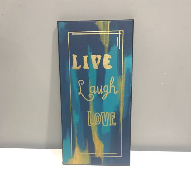 Inspirational Quotes Live Laugh Love Acrylic Painting On Canvas