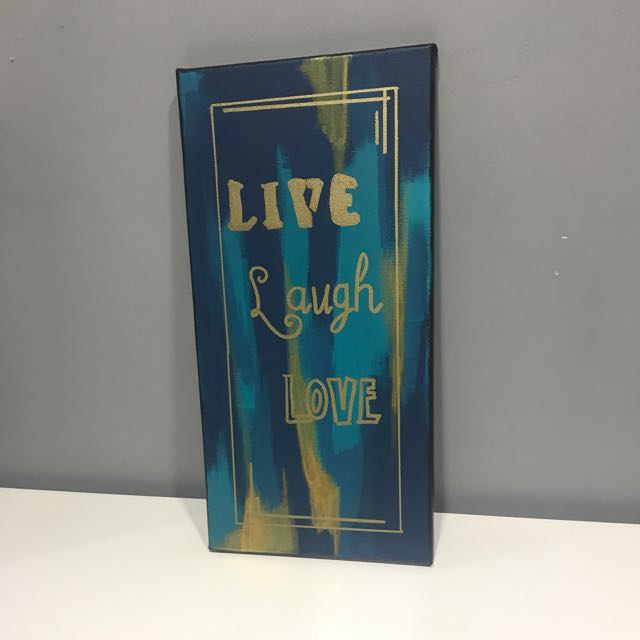 Inspirational Quotes Live Laugh Love Acrylic Painting On Canvas