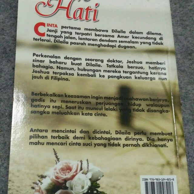 Bunga Hati (Category: Storybooks) located in Putrajaya. Submitted by infinite92 (Listing ID 129133292, Image 2). Description: Pre-Loved Novel Author : Liza Zahira Publication : Alaf21 Condition : 9/10 Postage : RM 7 (SM) / RM 10 (SS) Novels in great condition... ONLY serious buyers DM me.. and please reply your email after ask me.. Thanks.. really appreciate it very much...