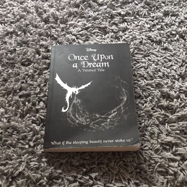 Once Upon A Dream A Twisted Tale Books Stationery Fiction On Carousell