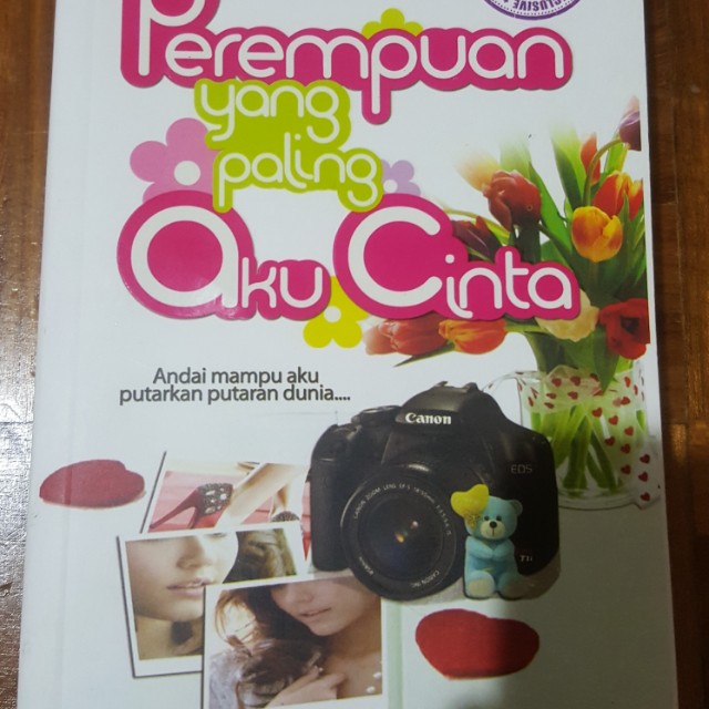 New Malay Novel Perempuan Yang Paling Aku Cinta Books Stationery Fiction On Carousell