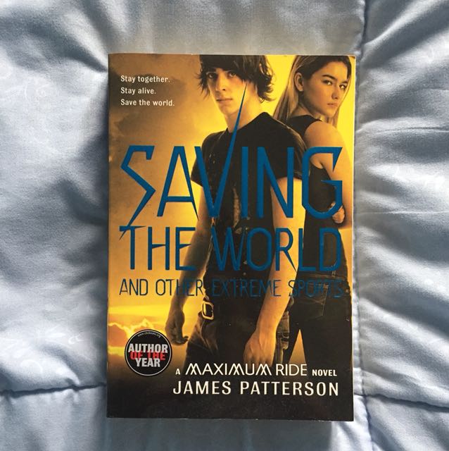 Maximum Ride Saving The World And Other Extreme Sports Audiobook Saving The World and Other Extreme Sports: a Maximum Ride Novel by