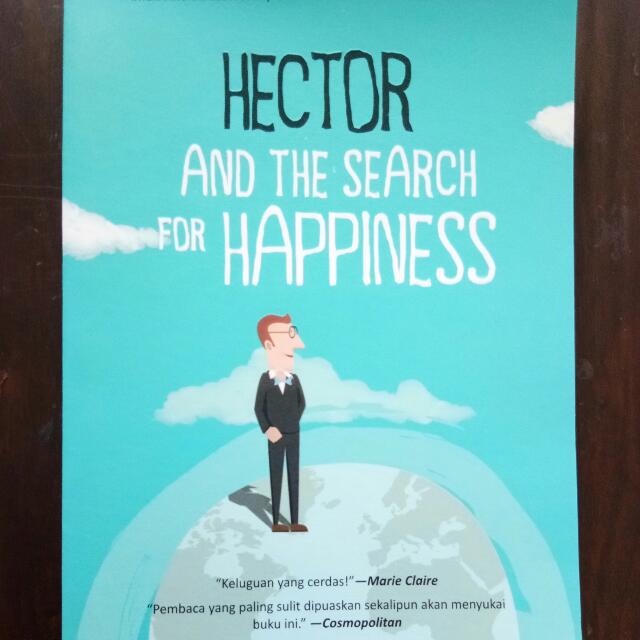 Hector And The Search For Happiness Buku Alat Tulis Buku Di Carousell