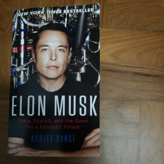 Elon Musk Biography By Ashlee Vance Books Stationery Fiction On Carousell