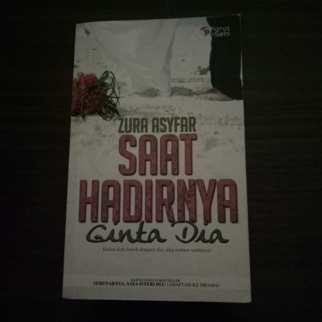 Saat Hadirnya Cinta Dia Books Stationery Books On Carousell