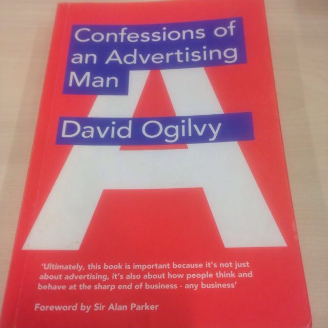 Confessions Of An Advertising Man By David Ogilvy The