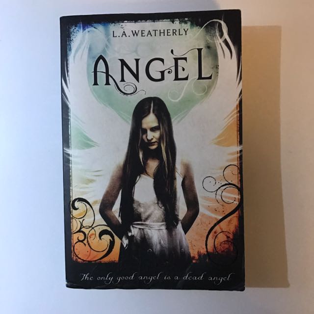 Angel By L A Weatherly Books Stationery Fiction On Carousell