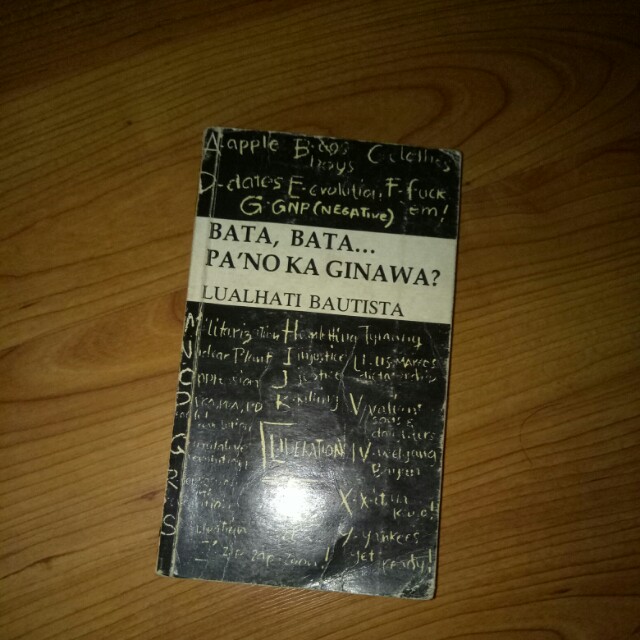 Bata, Bata... Pa'no Ka Ginawa? by Lualhati Bautista (Category: Storybooks) located in Manila. Submitted by ishtelar (Listing ID 138247238, Image 1). Description: .