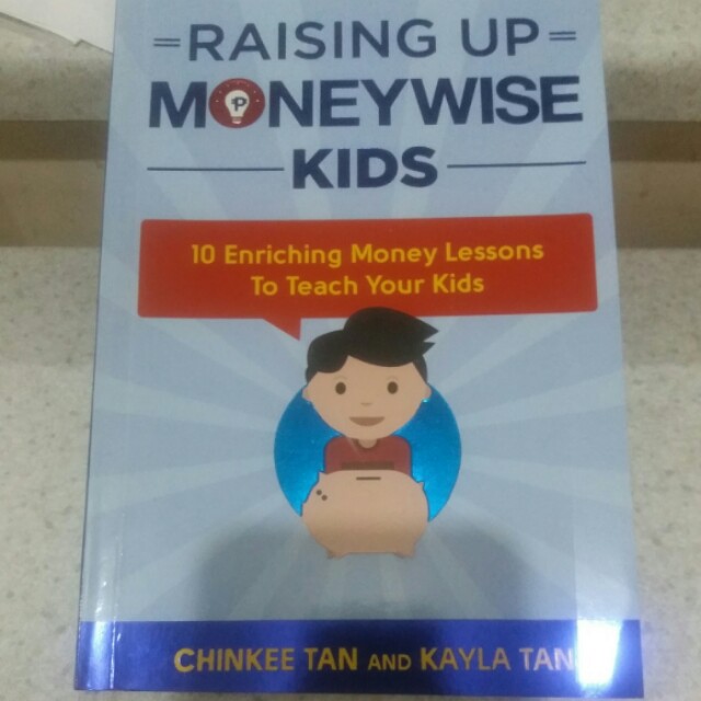 Raising Up Money Wise Kids By Chinkee Tan On Carousell - 