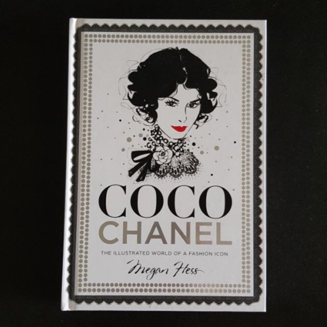 COCO CHANEL: The Illustrated World of a Fashion Icon by Megan Hess, Hobbies  & Toys, Books & Magazines, Religion Books on Carousell