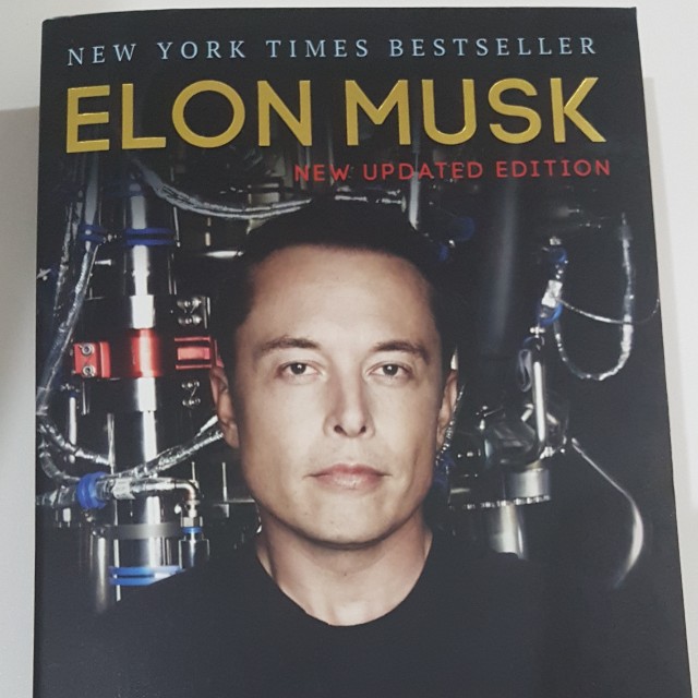 Elon Musk How The Billionaire Ceo Of Spacex And Tesla Is Shaping Our Future By Ashlee Vance Books Stationery Fiction On Carousell