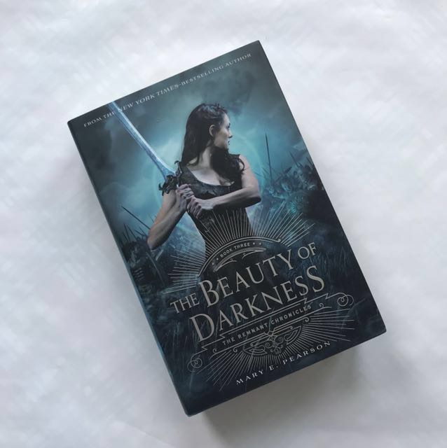 The Beauty Of Darkness The Remnant Chronicles 3 Mary E