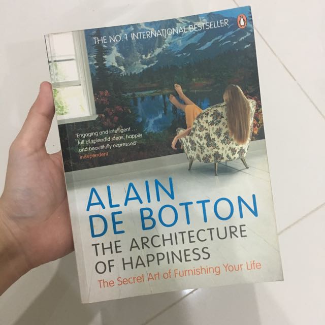The Architecture of Happiness by Alain de Botton, Buku & Alat Tulis