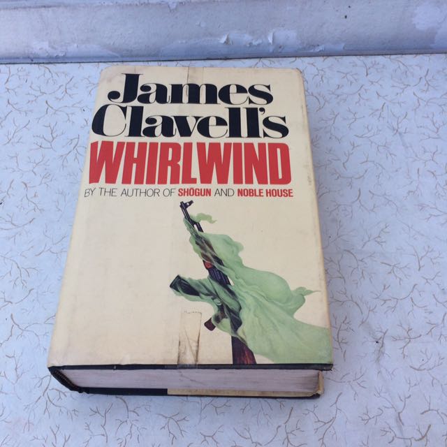 James Clavell S Whirlwind Hardbound Books Books On Carousell